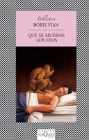 QUE SE MUERAN LOS FEOS | 9788472239739 | VIAN,BORIS | Llibreria L'Illa - Llibreria Online de Mollet - Comprar llibres online