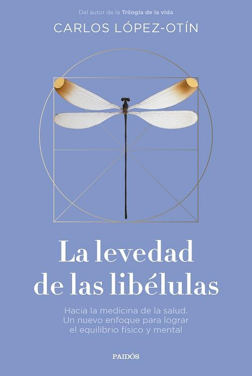 LEVEDAD DE LAS LIBÉLULAS | 9788449343032 | LÓPEZ OTÍN, CARLOS | Llibreria L'Illa - Llibreria Online de Mollet - Comprar llibres online