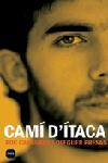 CAMI D'ITACA | 9788496499430 | CASAGRAN, ROC / PRESAS, OLEGUER | Llibreria L'Illa - Llibreria Online de Mollet - Comprar llibres online