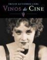 VINOS DE CINE | 9788427028883 | GUTIERREZ CABA, EMILIO | Llibreria L'Illa - Llibreria Online de Mollet - Comprar llibres online