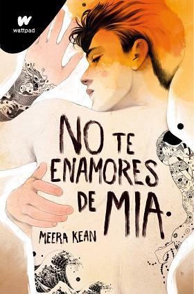 NO TE ENAMORES DE MIA (NO TE ENAMORES 2) | 9788419357328 | KEAN, MEERA | Llibreria L'Illa - Llibreria Online de Mollet - Comprar llibres online