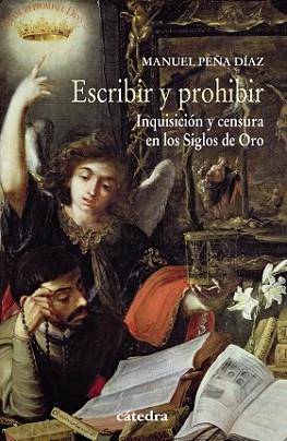 ESCRIBIR Y PROHIBIR | 9788437634586 | PEÑA, MANUEL | Llibreria L'Illa - Llibreria Online de Mollet - Comprar llibres online