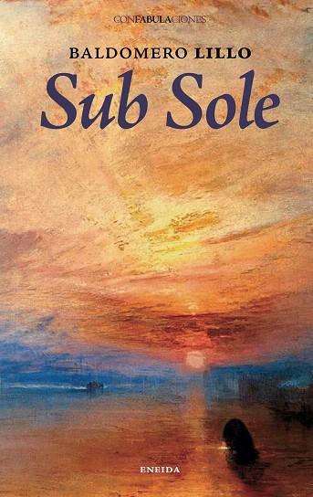 SUB SOLE | 9788492491087 | LILLO, BALDOMERO | Llibreria L'Illa - Llibreria Online de Mollet - Comprar llibres online