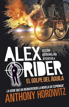 ALEX RIDER 4. EL GOLPE DEL ÁGUILA | 9788424670207 | HOROWITZ, ANTHONY | Llibreria L'Illa - Llibreria Online de Mollet - Comprar llibres online