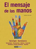 MENSAJE DE LAS MANOS, EL | 9788475565477 | HERRANZ PEREZ, ISABELA | Llibreria L'Illa - Llibreria Online de Mollet - Comprar llibres online