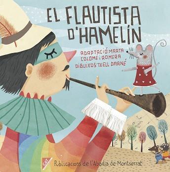 FLAUTISTA D'HAMELIN, EL | 9788498839395 | COLOME, M. / DARNE, T. | Llibreria L'Illa - Llibreria Online de Mollet - Comprar llibres online