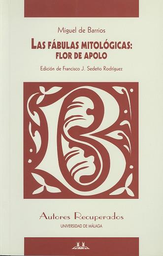 FABULAS MITOLOGICAS: FLOR DE APOLO, LAS | 9788474965995 | DE BARRIOS, MIGUEL | Llibreria L'Illa - Llibreria Online de Mollet - Comprar llibres online