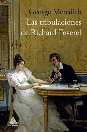 TRIBULACIONES DE RICHARD FEVEREL, LAS | 9788416222124 | MEREDITH, GEORGE | Llibreria L'Illa - Llibreria Online de Mollet - Comprar llibres online