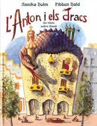 ANTON I ELS DRACS, L' | 9788484880028 | HALD, FIBBEN / HOLM, ANNIKA | Llibreria L'Illa - Llibreria Online de Mollet - Comprar llibres online