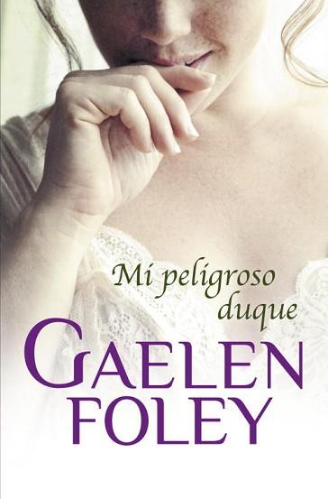 MI PELIGROSO DUQUE | 9788499894782 | FOLEY, GAELEN | Llibreria L'Illa - Llibreria Online de Mollet - Comprar llibres online