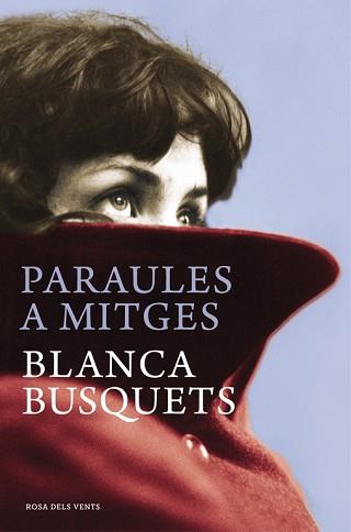 PARAULES A MITGES | 9788415961246 | BUSQUETS, BLANCA | Llibreria L'Illa - Llibreria Online de Mollet - Comprar llibres online