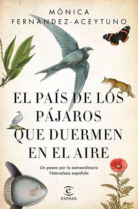 PAÍS DE LOS PÁJAROS QUE DUERMEN EN EL AIRE, EL | 9788467051469 | FERNÁNDEZ-ACEYTUNO SAÉNZ DE SANTA MARÍA, MÓNICA | Llibreria L'Illa - Llibreria Online de Mollet - Comprar llibres online