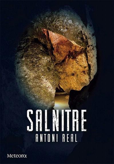 SALNITRE | 9788492874828 | REAL MARTÍ, ANTONI | Llibreria L'Illa - Llibreria Online de Mollet - Comprar llibres online