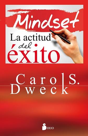 MINDSET LA ACTITUD DEL ÉXITO | 9788416579167 | DWECK, CAROL | Llibreria L'Illa - Llibreria Online de Mollet - Comprar llibres online