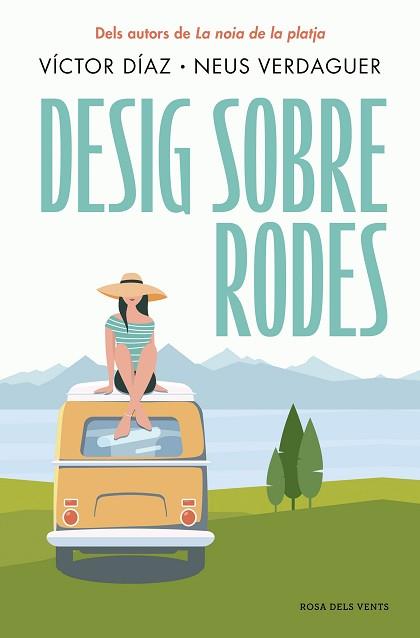 DESIG SOBRE RODES | 9788419756428 | DÍAZ, VÍCTOR/VERDAGUER, NEUS | Llibreria L'Illa - Llibreria Online de Mollet - Comprar llibres online