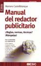 MANUAL DEL REDACTOR PUBLICITARIO | 9788473565851 | CASTELLBLANQUE, MARIANO | Llibreria L'Illa - Llibreria Online de Mollet - Comprar llibres online