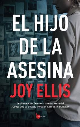 HIJO DE LA ASESINA, EL | 9788410523265 | ELLIS, JOY | Llibreria L'Illa - Llibreria Online de Mollet - Comprar llibres online