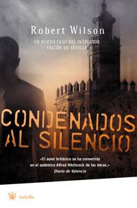 CONDENADOS AL SILENCIO | 9788478719990 | WILSON, ROBERT