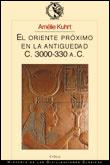 ORIENTE PROXIMO EN LA ANTIGÜEDAD, EL | 9788484320500 | KUHRT, AMELIE | Llibreria L'Illa - Llibreria Online de Mollet - Comprar llibres online