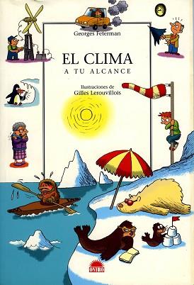 CLIMA A TU ALCANCE, EL | 9788497542524 | FETERMAN, GEORGES | Llibreria L'Illa - Llibreria Online de Mollet - Comprar llibres online