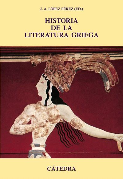 HISTORIA DE LA LITERATURA GRIEGA | 9788437625157