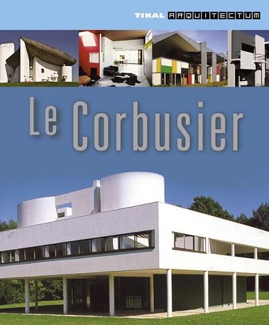 CORBUSIER, LA | 9788499281766 | ESTÉVEZ, ALBERTO T. | Llibreria L'Illa - Llibreria Online de Mollet - Comprar llibres online