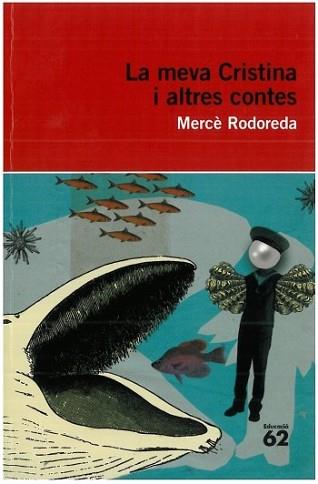 MEVA CRISTINA I ALTRES CONTES, LA | 9788492672776 | RODOREDA, MERCE | Llibreria L'Illa - Llibreria Online de Mollet - Comprar llibres online