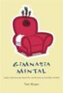 GIMNASIA MENTAL | 9788427028173 | WUJEC, TOM | Llibreria L'Illa - Llibreria Online de Mollet - Comprar llibres online