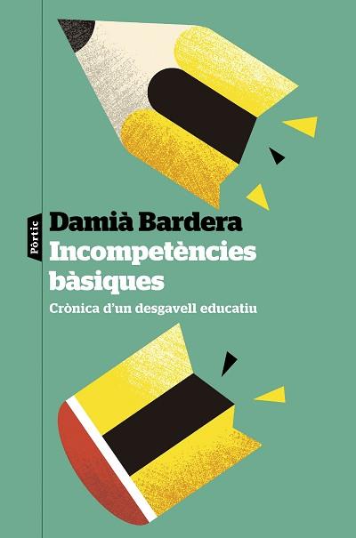 INCOMPETÈNCIES BÀSIQUES | 9788498095784 | BARDERA, DAMIÀ | Llibreria L'Illa - Llibreria Online de Mollet - Comprar llibres online