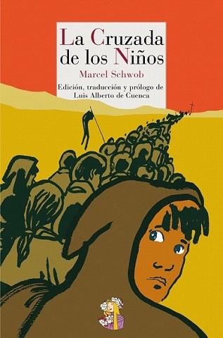 CRUZADA DE LOS NIÑOS, LA | 9788493938284 | SCHWOB, MARCEL | Llibreria L'Illa - Llibreria Online de Mollet - Comprar llibres online