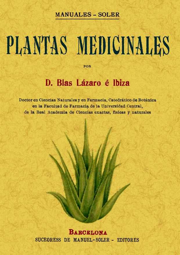 PLANTAS MEDICINALES | 9788497614351 | BLAS LAZARO E IBIZA | Llibreria L'Illa - Llibreria Online de Mollet - Comprar llibres online