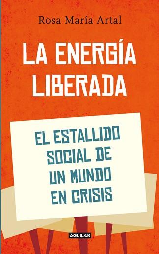 ENERGIA LIBERADA, LA | 9788403052857 | ARTAL MARTÍNEZ, ROSA MARÍA | Llibreria L'Illa - Llibreria Online de Mollet - Comprar llibres online