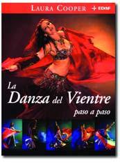 DANZA DEL VIENTRE PASO A PASO, LA | 9788441416451 | COOPER, LAURA | Llibreria L'Illa - Llibreria Online de Mollet - Comprar llibres online