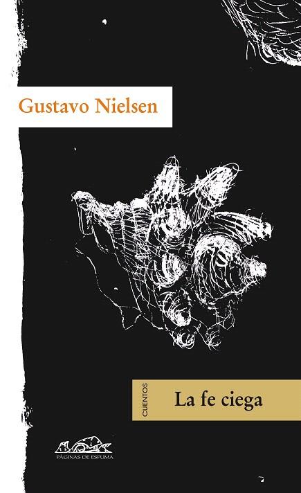 FE CIEGA, LA | 9788483930236 | NIELSEN, GUSTAVO | Llibreria L'Illa - Llibreria Online de Mollet - Comprar llibres online