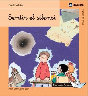 SENTIR EL SILENCI | 9788424620745 | VILALTA, JORDI / ROVIRA, FRANCESC | Llibreria L'Illa - Llibreria Online de Mollet - Comprar llibres online