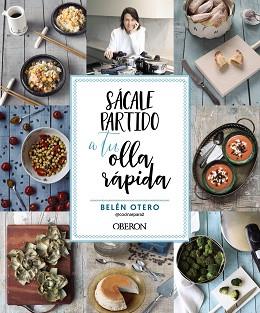 SÁCALE PARTIDO A TU OLLA RÁPIDA | 9788441547179 | OTERO, BELÉN | Llibreria L'Illa - Llibreria Online de Mollet - Comprar llibres online