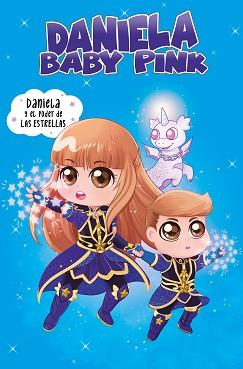 DANIELA Y EL PODER DE LAS ESTRELLAS | 9788448856359 | BABY PINK, DANIELA | Llibreria L'Illa - Llibreria Online de Mollet - Comprar llibres online