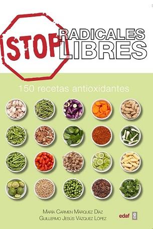 STOP RADICALES LIBRES | 9788441436039 | MÁRQUEZ, MARÍA CARMEN/VÁZQUEZ, GUILLERMO JESÚS | Llibreria L'Illa - Llibreria Online de Mollet - Comprar llibres online