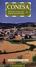 CONESA : ITINERARIS A PEU PER AQUEST BOCI DE TERRA | 9788495684899 | MARTORELL BOADA, XAVIER | Llibreria L'Illa - Llibreria Online de Mollet - Comprar llibres online