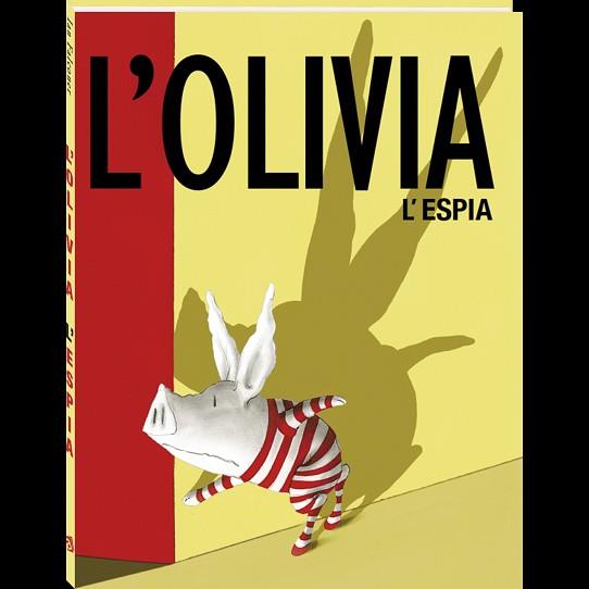 OLIVIA L'ESPIA, L' | 9788416394524 | FALCONER, IAN | Llibreria L'Illa - Llibreria Online de Mollet - Comprar llibres online