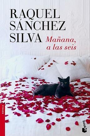 MAÑANA A LAS SEIS | 9788408140498 | SÁNCHEZ SILVA, RAQUEL | Llibreria L'Illa - Llibreria Online de Mollet - Comprar llibres online