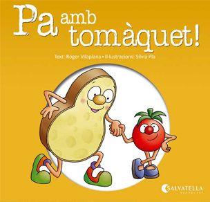 PA AMB TOMÀQUET! | 9788484127499 | VILAPLANA HORTENSI, ROGER | Llibreria L'Illa - Llibreria Online de Mollet - Comprar llibres online