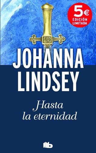 HASTA LA ETERNIDAD | 9788490701027 | LINDSEY, JOHANNA | Llibreria L'Illa - Llibreria Online de Mollet - Comprar llibres online