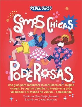 SOMOS CHICAS PODEROSAS (SOMOS CHICAS PODEROSAS) | 9780241709276 | WILLIS ARONOWITZ, NONA | Llibreria L'Illa - Llibreria Online de Mollet - Comprar llibres online