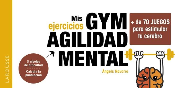 MIS EJERCICIOS GYM AGILIDAD MENTAL | 9788419436054 | NAVARRO SIMÓN, ÀNGELS | Llibreria L'Illa - Llibreria Online de Mollet - Comprar llibres online