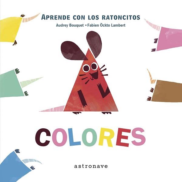 COLORES | 9788467928082 | AUDREY BOUQUET / FABIEN OCKTO LAMBERT | Llibreria L'Illa - Llibreria Online de Mollet - Comprar llibres online