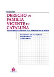 DERECHO DE FAMILIA VIGENTE EN CATALUÑA | 9788499850030 | Mª DEL CARMEN GETE-ALONSO Y CALERA/MARÍA YSÀS SOLANES/JUDITH SOLÉ RESINA | Llibreria L'Illa - Llibreria Online de Mollet - Comprar llibres online