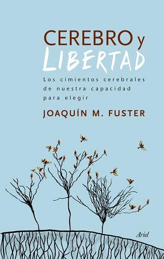 CEREBRO Y LIBERTAD | 9788434417830 | FUSTER, JOAQUIN | Llibreria L'Illa - Llibreria Online de Mollet - Comprar llibres online