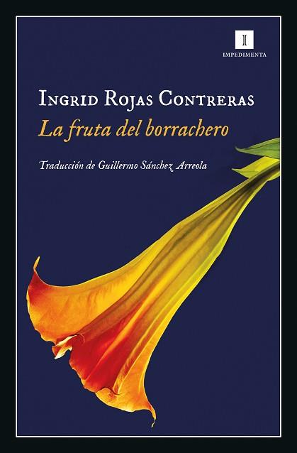 FRUTA DEL BORRACHERO, LA | 9788417553012 | ROJAS CONTRERAS, INGRID | Llibreria L'Illa - Llibreria Online de Mollet - Comprar llibres online