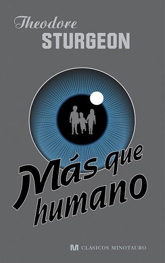 MAS QUE HUMANO | 9788445077061 | STURGEON, THEODORE | Llibreria L'Illa - Llibreria Online de Mollet - Comprar llibres online